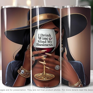 Black Girl Magic Tumbler Wrap: Wine Lover Boss Lady (PNG Download)
