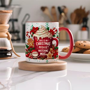 This is My Christmas Movie Watching 11oz & 15 oz Mug Wrap, Cute Christmas Mug, Christmas Movies Mug, Holiday Movies Mug PNG Digital Download