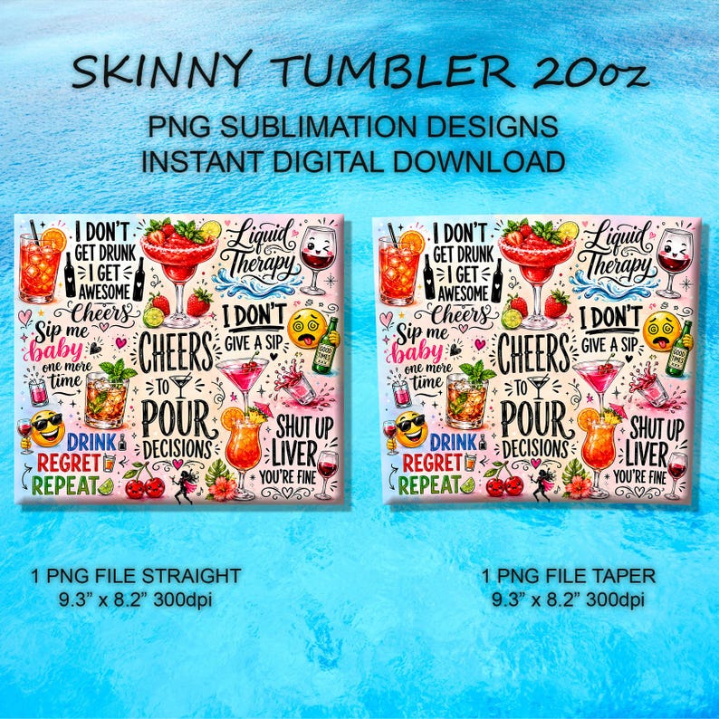 Cheers to Pour Decisions 20oz Skinny Tumbler Wrap, Cocktail Alcohol PNG, Funny Drinking Sublimation Design, Cup Wrap, Digital Download