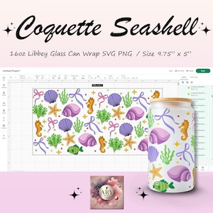 Coquette Seashell 16oz Libbey Glass Can Wrap PNG SVG, Pastel Ocean Life Tumbler Wrap, Beach Coastal Cup Design for Cricut, Digital Download
