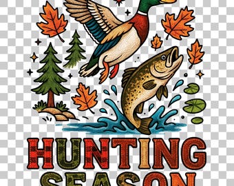Hunting Season PNG, Rustic Dad Hunter Shirt Design, Outdoor Hunting Sublimation Graphic, Father’s Day Gift, Digital Download