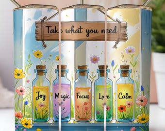 Take What You Need Inspirational 20oz Skinny Tumbler Wrap Self-Care Positive Spring Design with Wildflowers Emotions PNG Digital Download