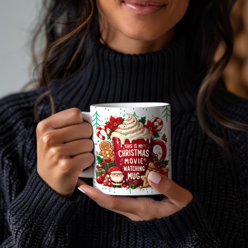 This is My Christmas Movie Watching 11oz & 15 oz Mug Wrap, Cute Christmas Mug, Christmas Movies Mug, Holiday Movies Mug PNG Digital Download