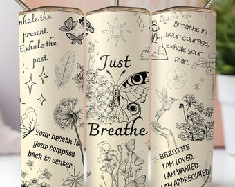 Just Breathe Tumbler Wrap, 20oz skinny sublimatie png, ontwerp voor geestelijke gezondheid, inspirerende digitale download