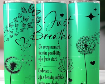 Just Breathe Tumbler Wrap PNG voor 20oz Skinny Tumblers – inspirerend sublimatieontwerp, kalmerende motiverende beker, digitale download