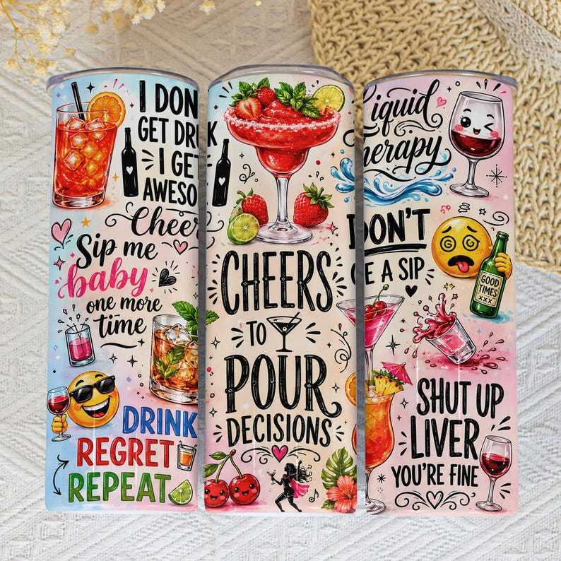 Cheers to Pour Decisions 20oz Skinny Tumbler Wrap, Cocktail Alcohol PNG, Funny Drinking Sublimation Design, Cup Wrap, Digital Download