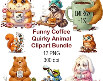 Funny Coffee Quotes, Funny Coffee Quirky Animal Clipart Bundle , Quirky Clipart Bundle, Funny Coffee Say, Morning Chaos PNG Digital Download