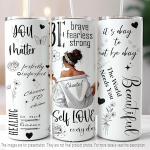 Personalized Love Yourself Black Woman 20oz Skinny Tumbler Sublimation Design, Affirmations PNG Wrap, Blank Name Black Girl Magic Tumbler