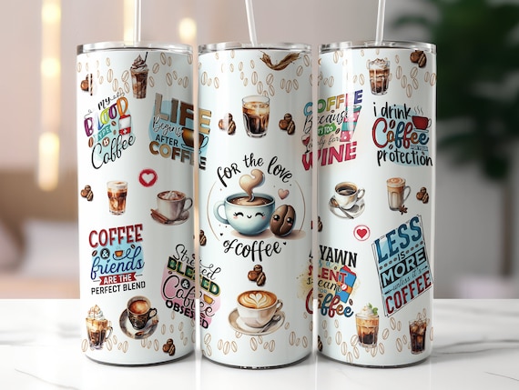 Funny Coffee Quotes 20oz Skinny Tumbler Sublimation Design, Funny Sublimate  Designs, Coffee Tumbler Wrap Design PNG Digital Download ONLY - Etsy