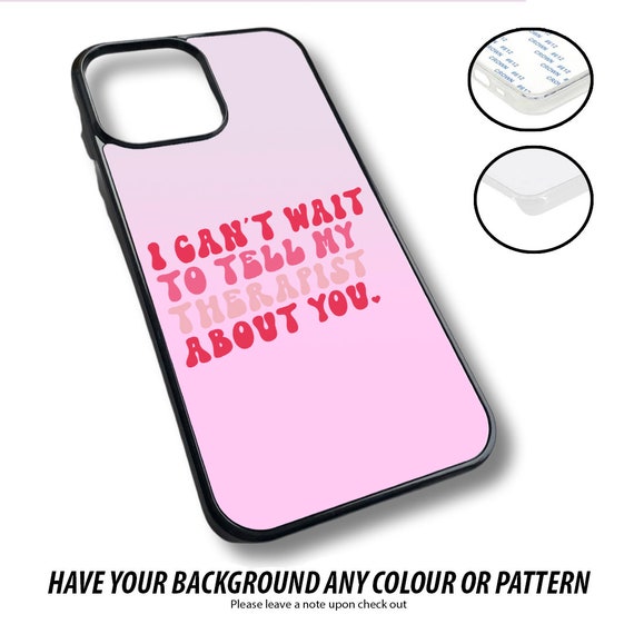 I Can\'t Wait to Tell My Therapist About You Pink - Etsy