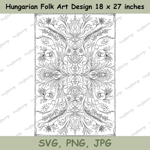 Detailed Hungarian Folk Art fine line design, stencil svg, embroidery svg, card making, printing, svg, png, jpg size 18 x 27 inches, 300 DPI