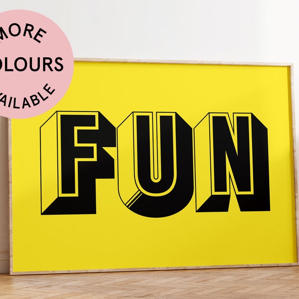 Fun Picture | Fun Prints | Typographic Poster | Typographic Print | Fun Quote Prints | A4 A3 A2 A1 | Fun Quote Prints | fun kids print | FUN