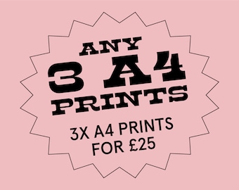 May include: A pink background with a black starburst shape. The text inside the starburst reads "ANY 3 A4 PRINTS 3X A4 PRINTS FOR $25".