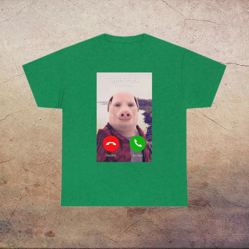 John Pork is Calling John Pork Shirt Dank Meme John Pork Etsy