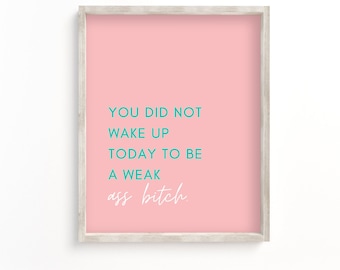 Sweary Inspirational Quote Print | Pink Empowering Art | Motivational Wall Art, Home Office Decor, Printable Digital Download