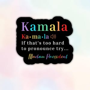 Kamala Harris Schwarz Vinyl Aufkleber, Regenbogen Feminist Aufkleber, Inspiration Zitat, Präsident Definition Wasserflasche Laptop Kindle Aufkleber