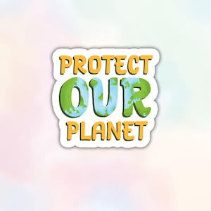 Protect Our Planet Aufkleber, umweltfreundlicher Vinyl-Aufkleber, Zero Waste kein Kunststoffrecycling wasserdichte Wasserflasche Laptop Positivität