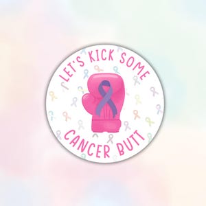 Adesivo "Diamo un calcio al sedere al cancro", decalcomania per la consapevolezza del cancro, nastro per sopravvissuti al cancro, regalo per laptop con bottiglia d'acqua per cancro al pancreas Fuck Breast