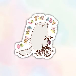 Sticker On My Way To Fuck Shit Up - Sticker en vinyle drôle de chat sarcastique adulte - Sticker imperméable pour ordinateur portable Kindle Hydroflask Kobo cadeau pour elle