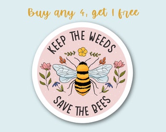 Keep the Weeds Save The Bees Vinyl Sticker, Cute Spring Floral Decal, Waterproof Waterbottle Laptop Kindle Save The Planet Die Cut Sticker
