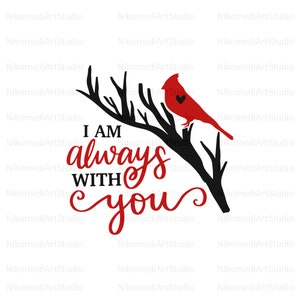 Memorial SVG, Cardinal SVG, Always With You svg, Remembrance svg, Red Cardinal heart svg, Cut File Cricut, Silhouette