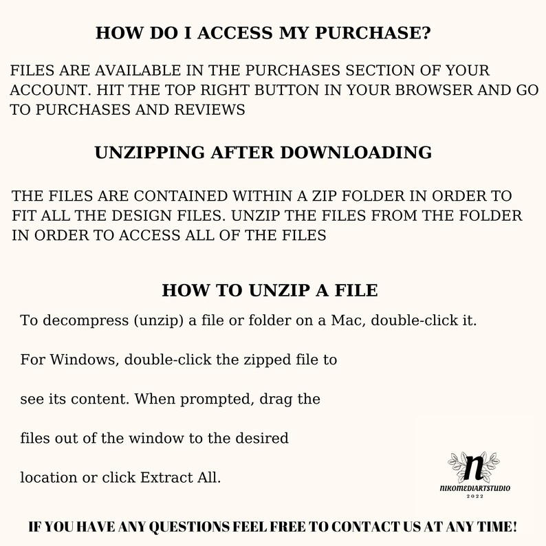 May include: Text-based instructions on how to access and unzip a digital purchase. The text includes the phrases "How do I access my purchase?", "Unzipping after downloading", and "How to unzip a file".