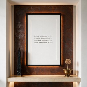 Great spirits have always encountered violent opposition, Einstein quote print, luxury wall art. image 2