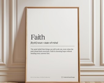 Faith Definition Poster | Minimal Typography Print | Neutral Wall Art | Motivational Quote Poster | State of Mind Collection