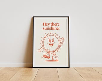 Hey There Sunshine, Retro Cartoon Character Digital Download, Motivational Kitchen Wall Art, Vintage 70s Art