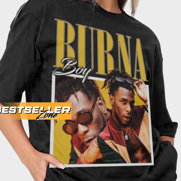 Limitée Burna Boy Shirt vintage des années 90 musique Tshirt cadeau garçon burna pour femme et homme sweat BGL812