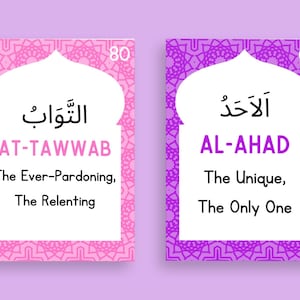 May include: Two pink and purple cards with Arabic text and English translations. The pink card has the Arabic text "التَّوَابُ" and the English text "AT-TAWWAB The Ever-Pardoning, The Relenting". The purple card has the Arabic text "الأَحَدُ" and the English text "AL-AHAD The Unique, The Only One".