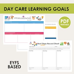 May include: Printable PDF document with a colorful design featuring a rocket, a book, and a lightbulb. The document is titled "Day Care Learning Goals" and includes a section for "EYFS Early Learning Goals" with fields for "Name of Child", "Date of Birth", and "Early Learning Goals Observations". There is also a section titled "Next Steps Record Sheet" with fields for "Child's Name", "DOB", and "Next Step".