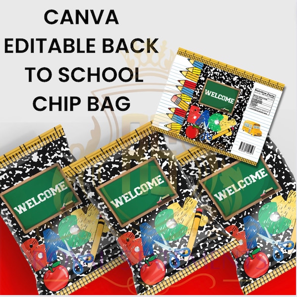 Back To School Chip Bag, Canva Editable Chip Bag, Back To School, Chip Bag, Canva