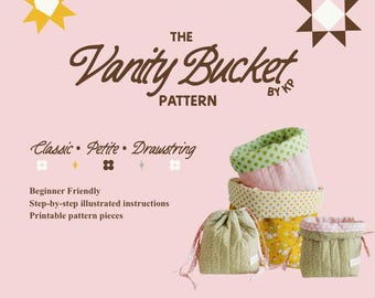 Vanity Bucket Sewing Pattern, Fabric Bucket, Drawstring Quilted Makeup Bag, Cosmetic Organizer (PDF Download)