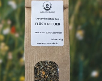 Tee,Flüsterfeuer,  50g, natürlich, ayurvedisch, ohne Geschmacksverstärker, Geschenk, tolles Mitbringsel, toller Geschmack,