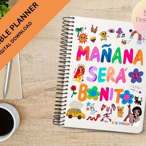May include: A colourful printable planner with the text "Mañana será bonito" in Spanish, meaning "Tomorrow will be beautiful". The planner features a variety of illustrations, including a sun, a rainbow, a flower, and a cat.