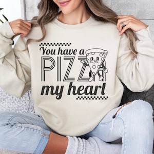 You Have a Pizza my Heart Svg, Valentine Shirt Svg, Funny Valentine Svg, Valentine Quote Svg, Valentine Vibes Svg, Valentine Jumper Svg, svg