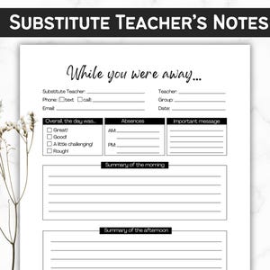 Puede incluir: Una hoja de notas para profesores sustitutos imprimible en blanco y negro. La hoja incluye secciones para la información del profesor sustituto, el resumen del día, las ausencias y los mensajes importantes. El texto "SUBSTITUTE TEACHER'S NOTES" está en la parte superior.