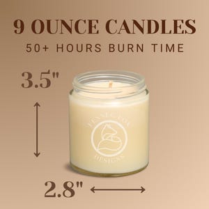 May include: A 9 ounce candle in a clear glass jar with a white label that says "Fennel Fox Designs". The candle is 3.5 inches tall and 2.8 inches wide. The candle is advertised as having a burn time of 50+ hours.