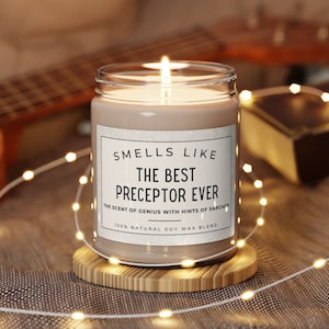 Nurse Preceptor Gift, Best Preceptor Ever Candle, Preceptor Thank you, Guy Preceptor Gift, PT Preceptor, RT Preceptor, NP Preceptor,