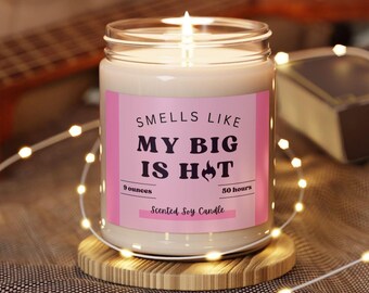 Gift For Sorority Big, My Big is Hot Candle, Sorority Merch, Sorority Gift, Big Little, Sorority Gifts