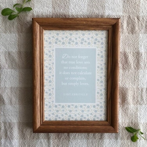 Framed John Paul II Quote