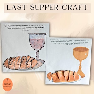 May include: A printable craft activity for kids featuring the Last Supper. The image shows a coloring page with a chalice, bread, and the Bible verse Luke 22:19-20. The craft includes a separate page with pieces of bread to cut out and glue onto the plate.