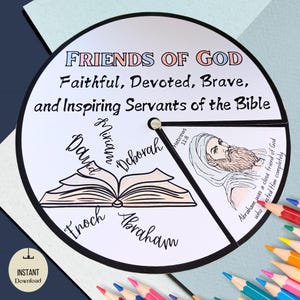 Könnte beinhalten: Ein druckbares Rad mit dem Titel "Freunde Gottes: Treu, ergeben, mutig und inspirierende Diener der Bibel". Das Rad ist in vier Abschnitte unterteilt, jeder mit dem Namen einer biblischen Figur: Miriam, David, Deborah, Enoch, Abraham. Ein Abschnitt zeigt eine Zeichnung von Abraham mit dem Text "Hebräer 11:8" und "Abraham war ein enger Freund Gottes, der ihm völlig vertraute."