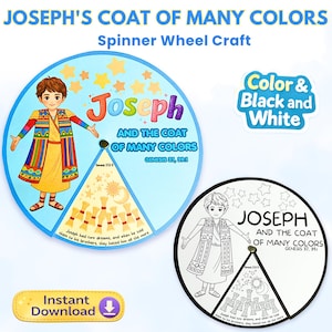 May include: A colorful spinner wheel craft featuring the text "Joseph and the Coat of Many Colors." The design includes a cartoon illustration of Joseph and a color-in version. The words "Instant Download" are also visible.