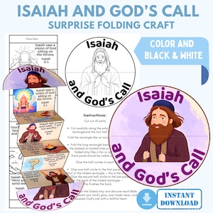 May include: A printable craft titled "Isaiah and God's Call" features illustrations and text. The design includes a folding craft with images of Isaiah and Bible verses. The colour scheme is primarily blue, purple, and brown, with options for colour and black & white.