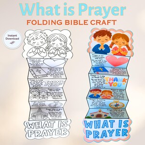 May include: A folding Bible craft titled What is Prayer, featuring two versions: one black and white outline for coloring and one fully colored. The accordion-style paper craft includes illustrations of children praying, a heart, a Bible, and a church.