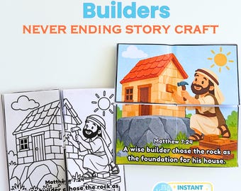 May include: A craft kit titled Wise & Foolish Builders NEVER ENDING STORY CRAFT featuring a colored illustration and a black and white line art version of a builder constructing a house on a rock, with the text Matthew 7:24 A wise builder chose the rock as the foundation for his house.