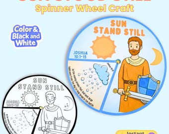 May include: A Sun Stood Still spinner wheel craft featuring a colored version and a black and white version. Each circular wheel depicts a man with a sword and shield, a sun, a moon, and a cloud with hail, labeled with Joshua 10:1-15.