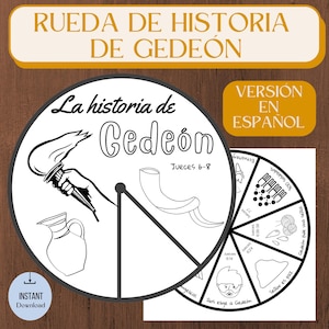 Peut inclure: Illustration en noir et blanc d'une roue avec différentes sections représentant l'histoire de Gédéon. La roue est intitulée "La historia de Gedeon" et "Jueces 6-8".